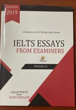 2019 IELTS ESSAYS FROM EXAMINERS VER 3.0