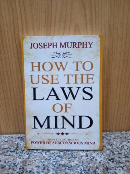 How to Use the Laws of Mind
