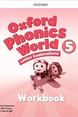 Oxford Phonics World: Level 5: Workbook