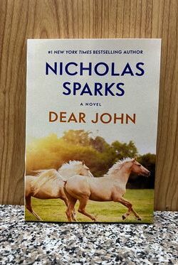 NICHOLAS SPARKS : Dear John