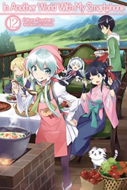 In another world with my smartphone light novel English version Vol 11