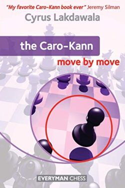 the Caro-kann move by move by Cyrus lakdawala A5 size
