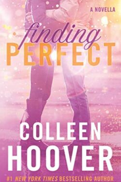 Finding Perfect By Colleen Hoover