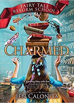 Fairy Tale Perform School, Charmed