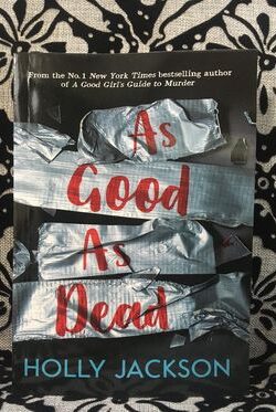 As good as dead by Holly Jackson