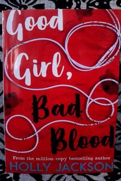 Good girl bad blood by Holly Jackson