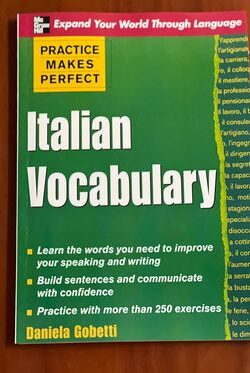 Practice makes perfect Italian Vocabulary