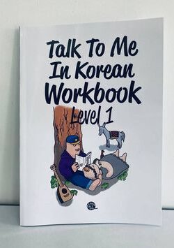 Talk to me in Korean level 1 workbook Black and white Without CD