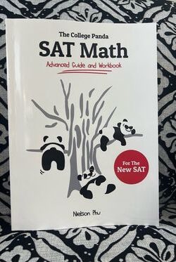 The College Panda's SAT Math : Advanced Guide and Workbook