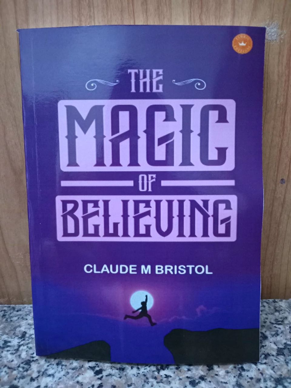 The Magic of Believing CLAUD M.BRISTOL