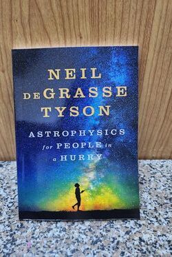 ASTROPHYSICS For PEOPLE In a HURRY