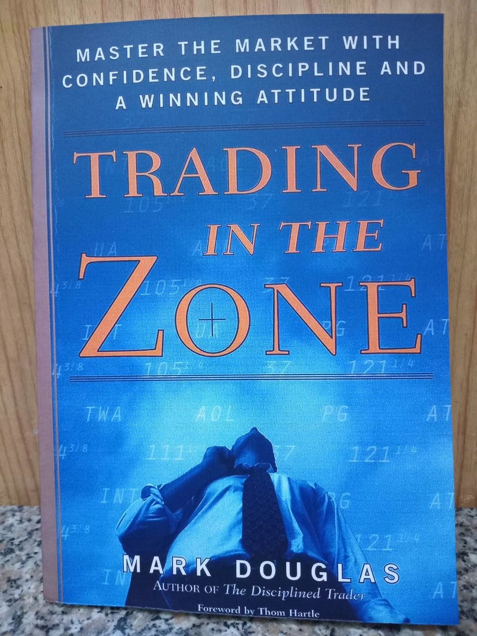 Trading in the Zone by Mark Douglas