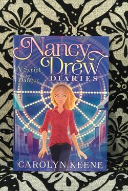 A Script for Danger (10) (Nancy Drew Diaries)