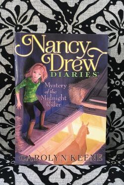 Mystery of the Midnight Rider (Nancy Drew Diaries Book 3)