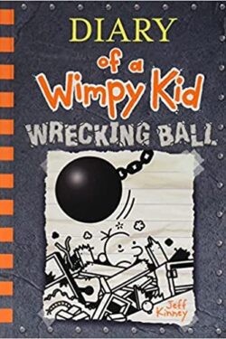 Wrecking Ball (Diary of a Wimpy Kid Book #14)