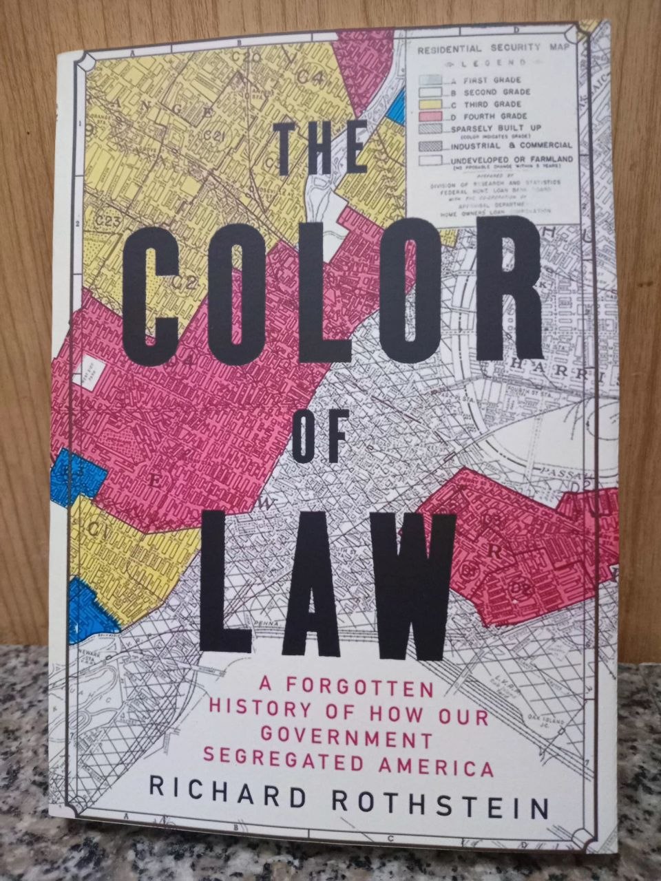 The Color of Law: A Forgotten History of How Our Government Segregated America by Richard Rothstein