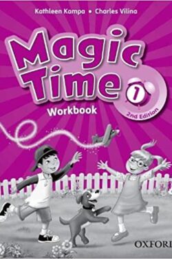 Magic Time 1 Workbook 2nd Edition