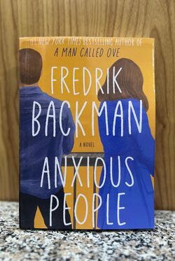 Anxious People: A Novel