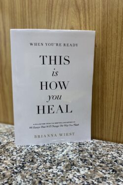 This is How you Heal