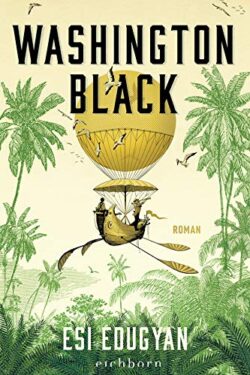 Washington Black by Esi Edugyan