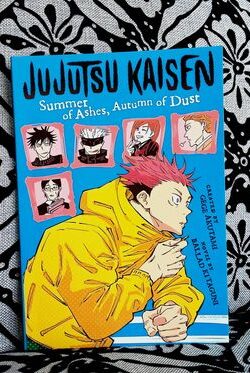 Jujutsu Kaisen: Summer of Ashes, Autumn of Dust