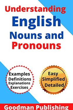Understanding English Nouns and Pronouns