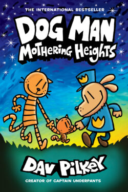 Dog Man: Mothering Heights