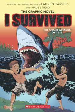 I Survived the Shark Attacks of 1916