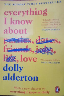 Everything I Know About Love by Dolly Alderton