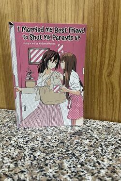 I Married My Best Friend to Shut My Parents Up English Version Manga