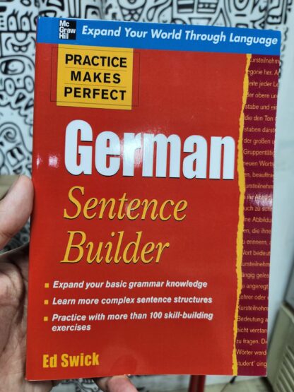Practice makes perfect; German Sentence Builder by Ed Swick