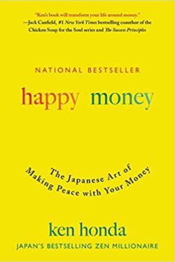 Happy money by Ken Honda