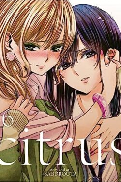 Citrus Vol.6 English Version Manga