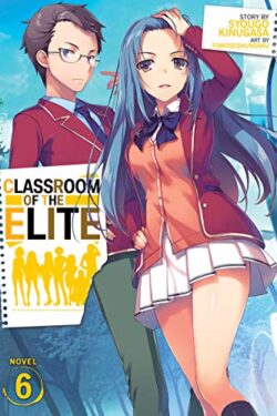 Classroom of the Elite Vol.6 (Year 1) English Version Light Novel