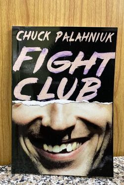 Fight club by Chuck Palahniuk