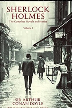 Sherlock Holmes: The Complete Novels and Stories, Vol. 1