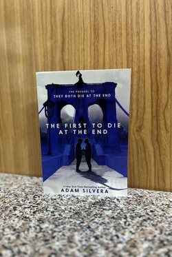 The First to Die at the End