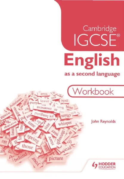 Cambridge IGCSE English as a second language Workbook