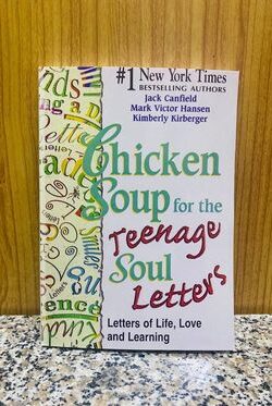 Chicken Soup for the Teenage Soul Letters. Letters of Life, Love and Learning