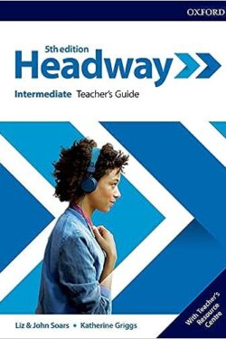 Headway 5th Edition Intermediate Teacher Book
