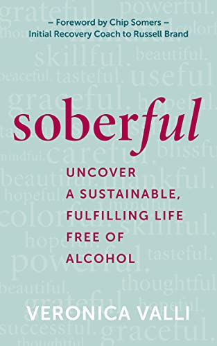 Soberful: Uncover a Sustainable, Fulfilling Life Free of Alcohol by Veronica Valli old photo