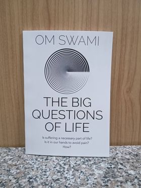 The Big Questions of Life by Om Swami