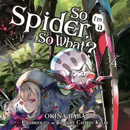 So I'm a Spider, So What? Vol.4
