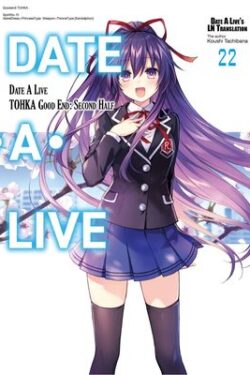 Date A Live 22: Tohka Good End Second Half English version light novel