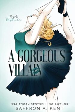 A gorgeous villain by Saffron Kent