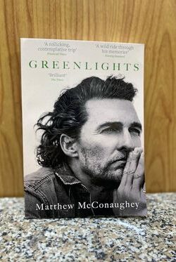 Greenlights by Matthew Mcconaughey