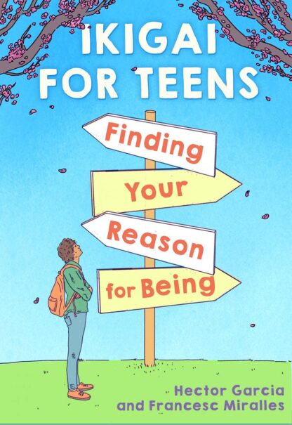 Ikigai for Teens: Finding Your Reason for Being Old Photo