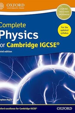 Oxford complete Physics for IGCSE (3rd edition) Black And White