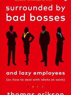 Surrounded By Bad Bosses by Thomas Erikson Old Photo