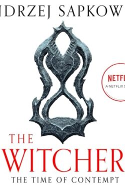 The witcher series : The time of Contempt